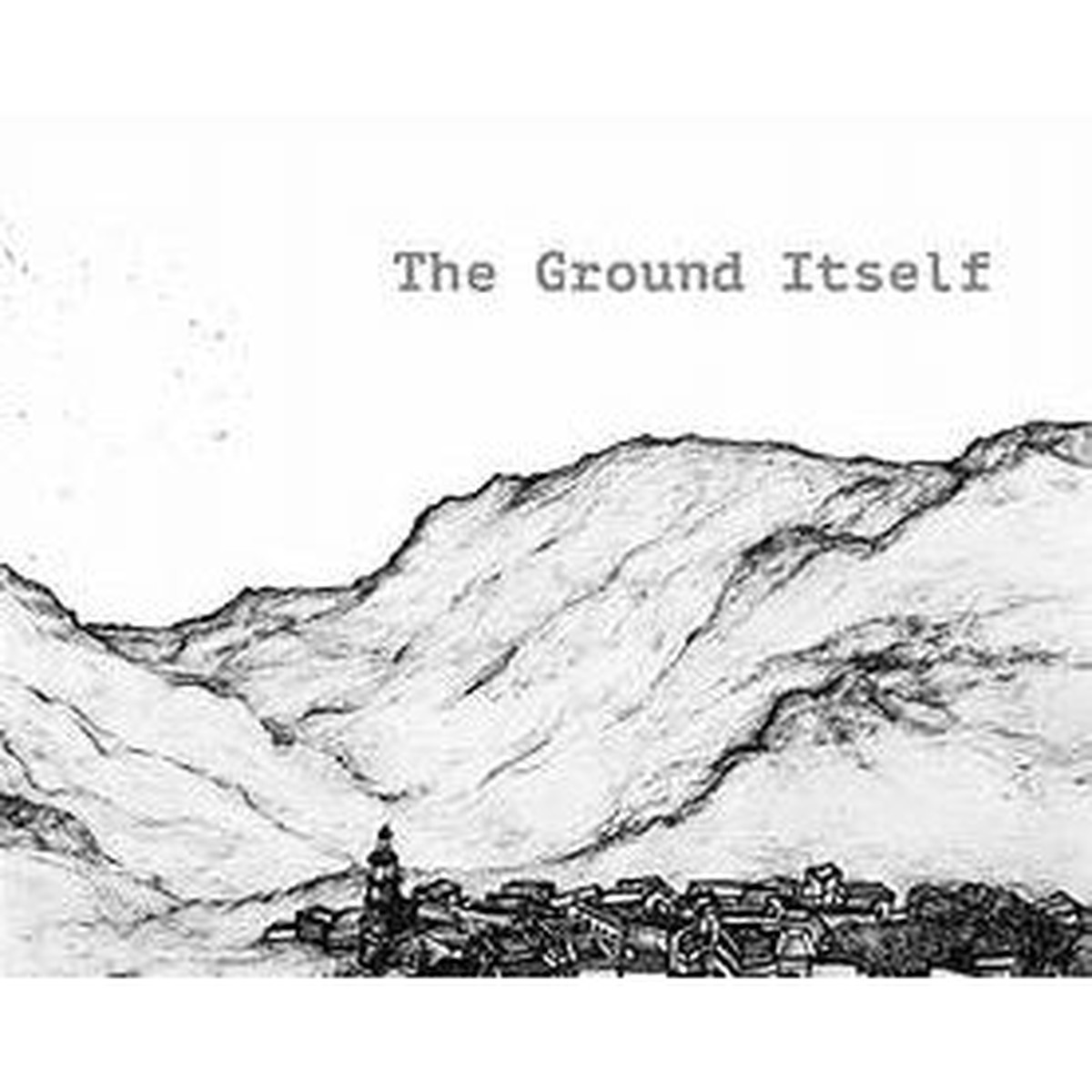 The Ground Itself